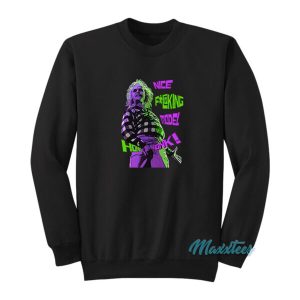 Beetlejuice Nice Fucking Model Honk Honk Sweatshirt 2