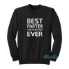 Best Farter I Mean Father Ever Sweatshirt