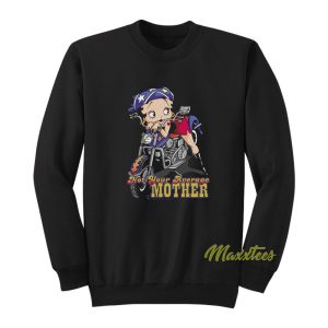 Betty Boop Not Your Average Mother Sweatshirt 1