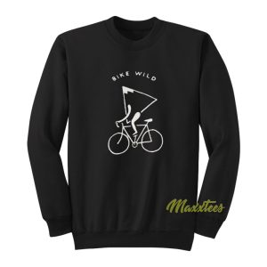 Bike Wild Travis Willingham Sweatshirt 1