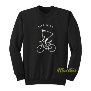 Bike Wild Travis Willingham Sweatshirt 2