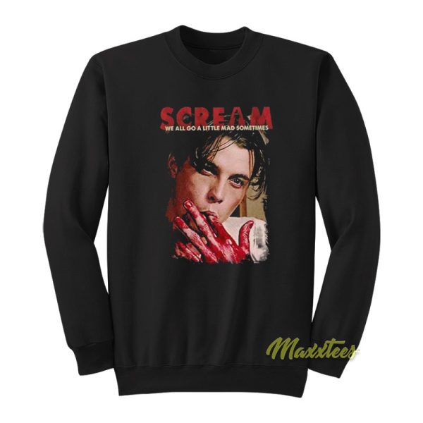 Billy Loomis Scream We All Go A Little Sweatshirt