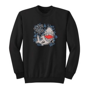 Bite Me Shark Sweatshirt 1