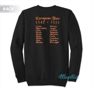 Black Death European Tour Sweatshirt