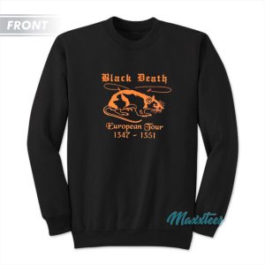 Black Death European Tour Sweatshirt 3