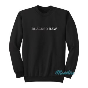 Blacked Raw Sweatshirt 1