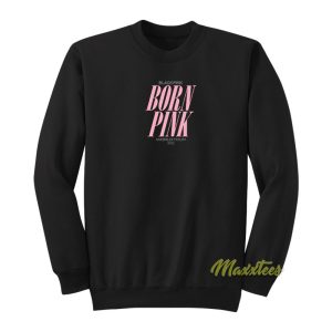 Blackpink Born Pink Sweatshirt 1