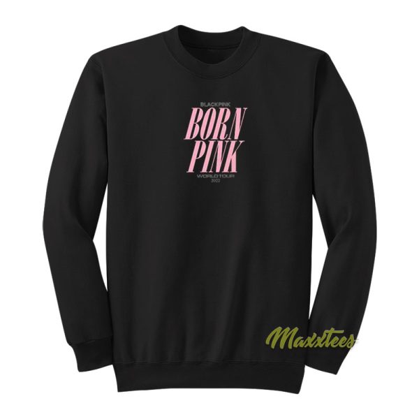 Blackpink Born Pink Sweatshirt