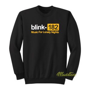 Blink 182 Music For Lonely Nights Sweatshirt 1