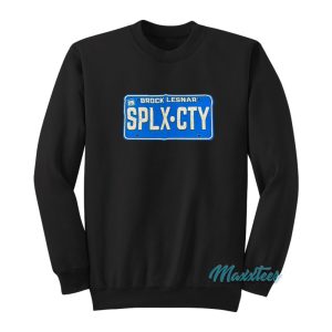 Brock Lesnar Suplex City License Plate Sweatshirt 1