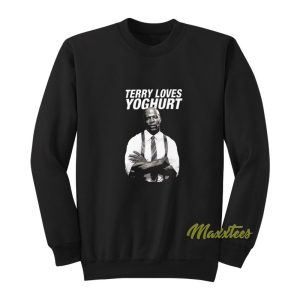 Brooklyn Nine Nine Terry Loves Yoghurt Sweatshirt 1