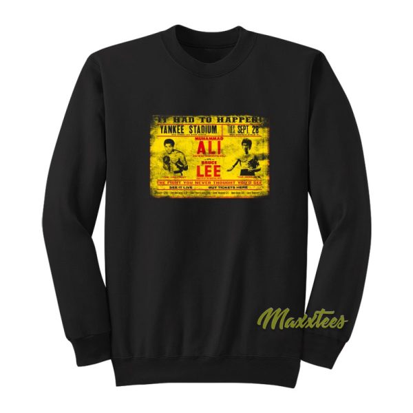 Bruce Lee vs Muhammad Ali Poster Sweatshirt