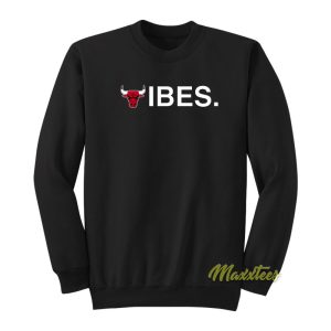 Bulls Vibes Sweatshirt 1