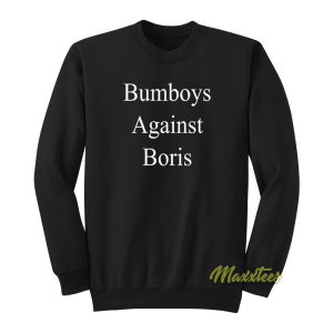 Bumboys Against Boris Sweatshirt 1