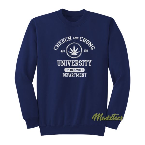 Cheech and Chong 420 University Sweatshirt