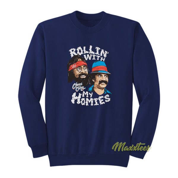 Cheech and Chong Rolling With My Homies Sweatshirt