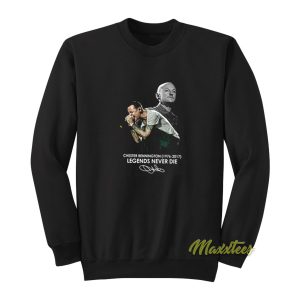 Chester Bennington Legend Never Die Sweatshirt 1