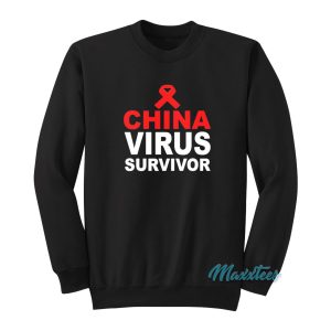 China Virus Survivor Sweatshirt 1