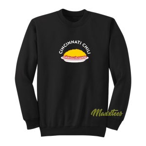 Cincinnati Chili Sweatshirt 1