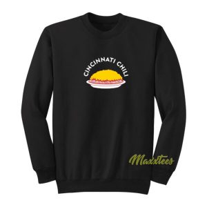 Cincinnati Chili Sweatshirt