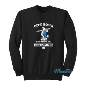 City Boys Raw Piping Co Lay Pipe Sweatshirt 1