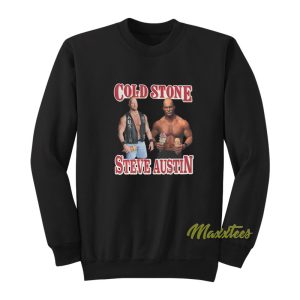 Cold Stone Steve Austin Sweatshirt 1