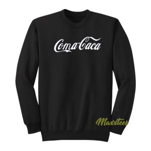 Coma Caca Sweatshirt 1