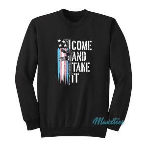 Come And Take It Ar 15 Gun Trans Flag Sweatshirt 1