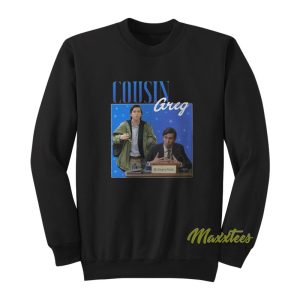 Cousin Greg Succession Sweatshirt 1