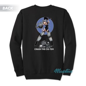 Crash The Cis Tem Gottmik Sweatshirt 2