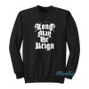 Critical Role Long May He Reign Mollymauk Sweatshirt