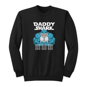 Daddy Shark Doo Doo Gym Sweatshirt