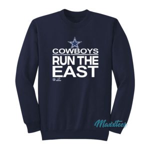 Dallas Cowboys Run The East Sweatshirt