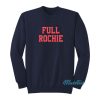 Dan Roche Full Rochie Sweatshirt