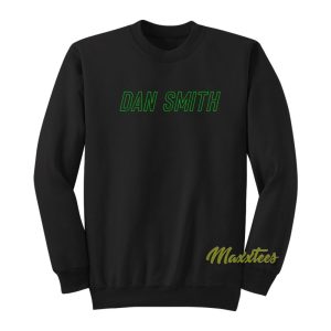 Dan Smith Sweatshirt 1