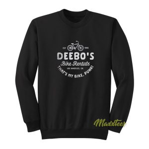 Deebos Bike Rentals Sweatshirt 1