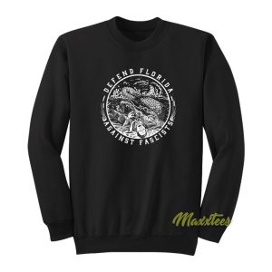 Defend Florida Against Fascism Sweatshirt