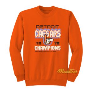 Detroit Caesars 1978 Champions Sweatshirt 1