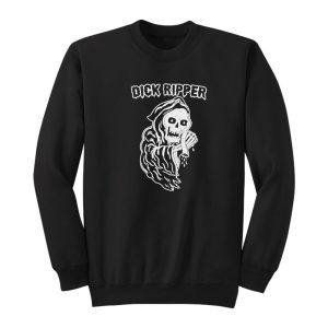 Dick Ripper Sweatshirt 1