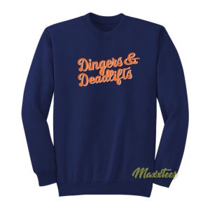 Dingers and Deadlifts Sweatshirt 2