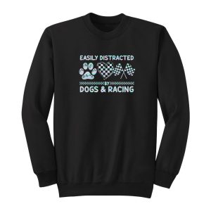 Dogs and Racing Sweatshirt 1