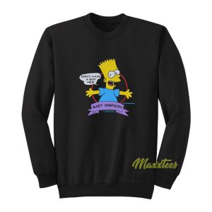 Dont Have A Box New Baet Simpson Sweatshirt 1