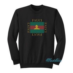 Dr Fauci Parody Sweatshirt Cheap Custom 1