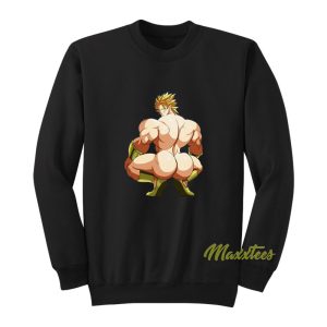 Dragon Ball Broly Ass Sweatshirt 1