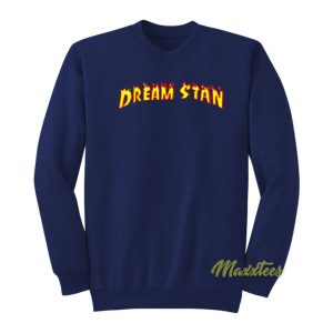 Dream Stan Sweatshirt 2