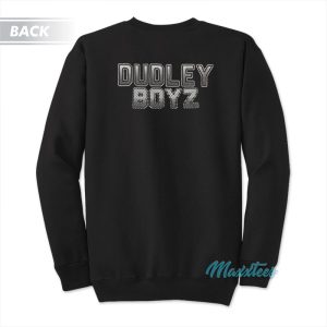 Dudley Boyz 3D Get The Tables Sweatshirt 2