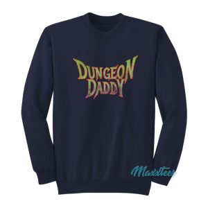 Dungeon Daddy Sweatshirt