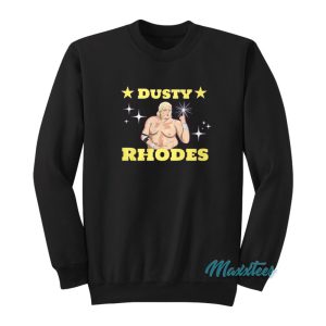 Dusty Rhodes Starts Now Sweatshirt 1