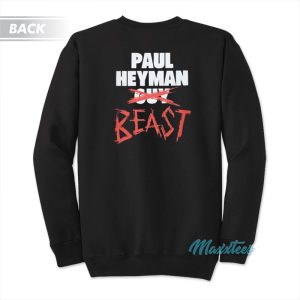 Eat Sleep Break The Streak Paul Heyman Beast Sweatshirt 1