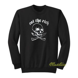 Eat The Rich Sweatshirt 1